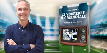 “Ci vorrebbe un Mondiale”: il pensiero degli italiani diventa un romanzo