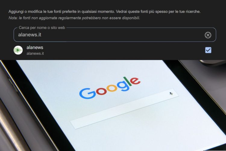 Aggiungere Alanews.it alle fonti preferite di Google