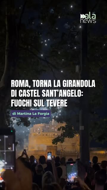 Roma, torna la Girandola di Castel Sant’Angelo