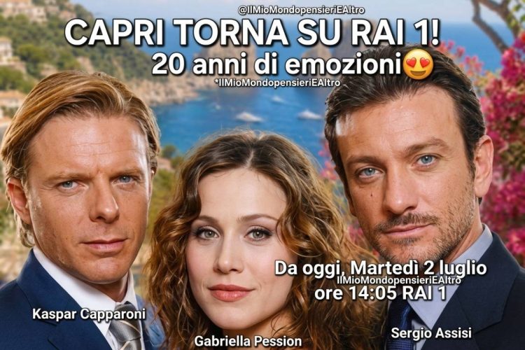 “Capri” torna su Rai 1 dopo vent’anni: il dissenso dei fan spinge Viale Mazzini al ritiro