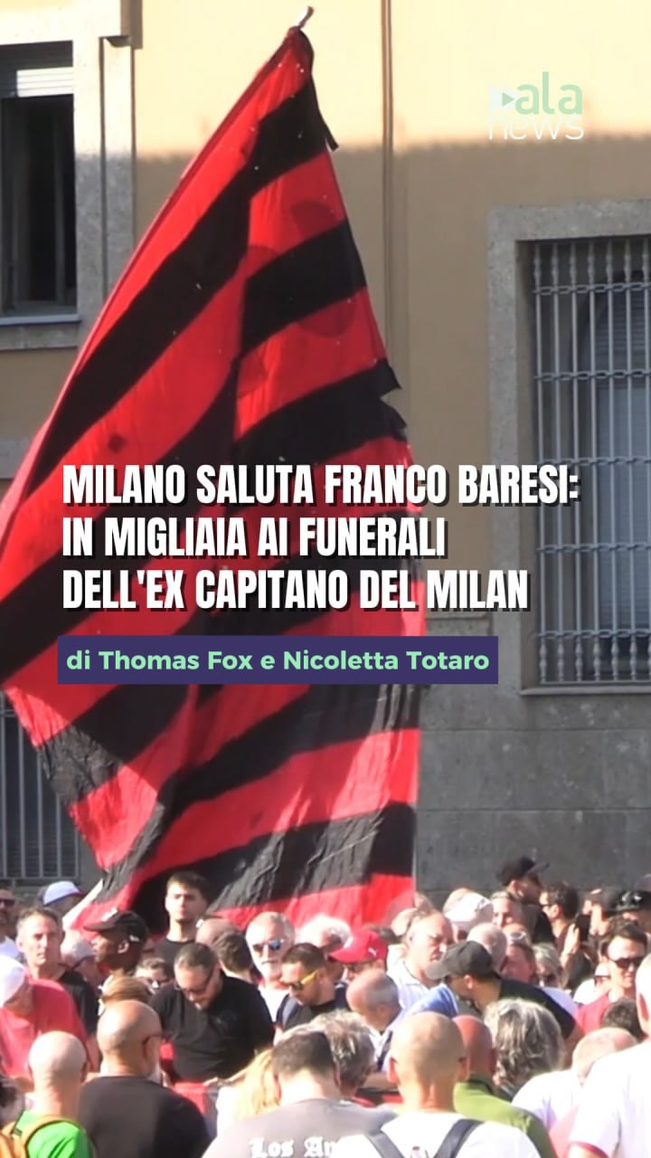 Milano ha dato l’ultimo saluto a Franco Baresi. Migliaia di persone hanno riemp…