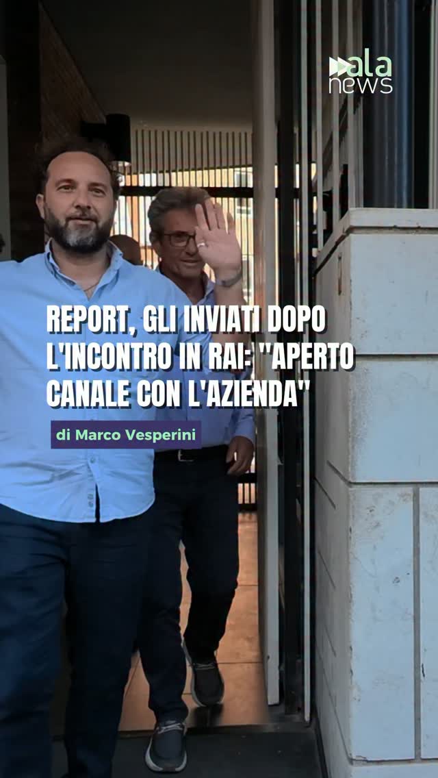 Report, dopo l’incontro in Rai si apre un canale di comunicazione tra la redazi…