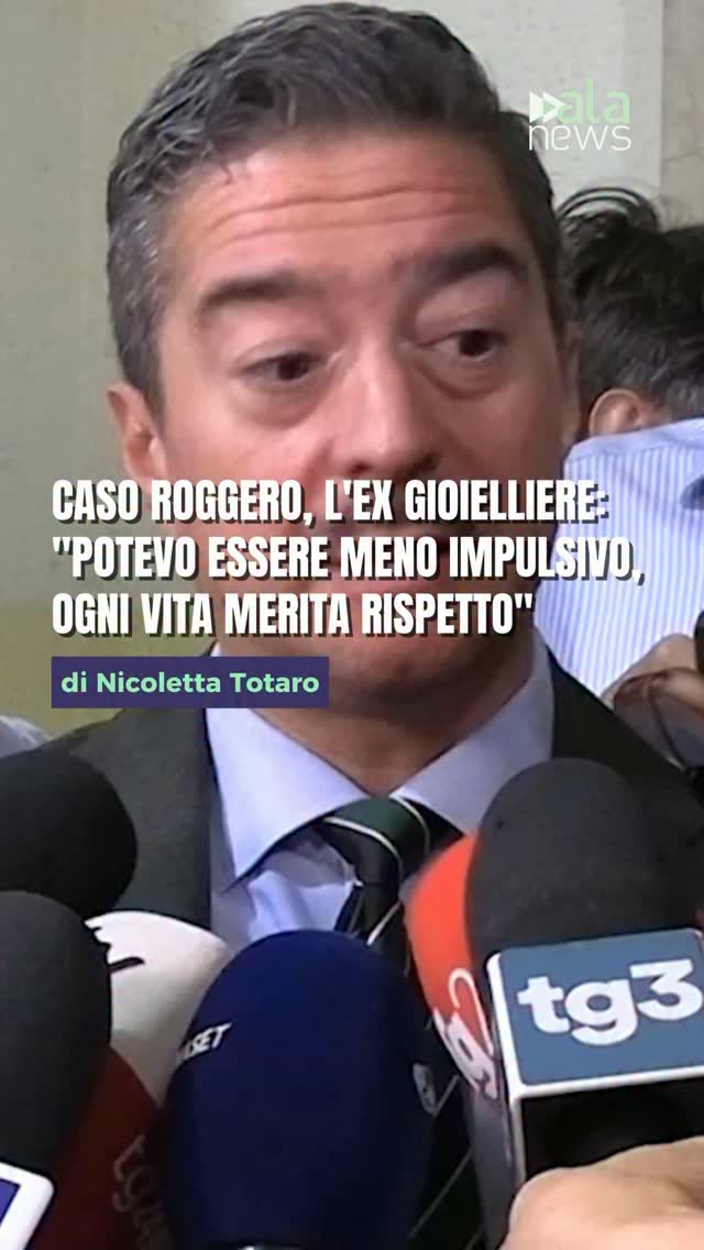 Caso Roggero, l’ex gioielliere ai giudici: «Avrei potuto essere meno impulsivo,…